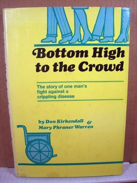 Bottom High to teh Crowd, Kirkendall & Warren, 1973  