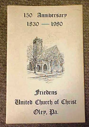 1830   1980 Anniversary Booklet of Friedens Church Oley Valley, Pa 