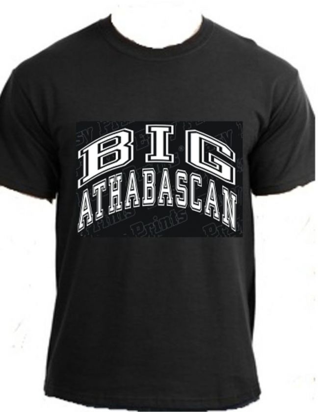 BIG ATHABASCAN Native Alaskan Alaska sport t shirt  