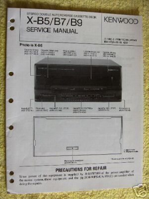 KENWOOD X B5, X B7, X B9 CASSETTE DECK SERVICE MANUAL  