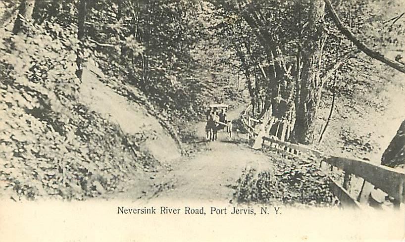 NY PORT JERVIS NEVERSINK RIVER ROAD CIRCA 1906 M47580  